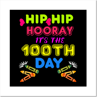 100th day of school hip hip hooray teacher student school funny gift Posters and Art